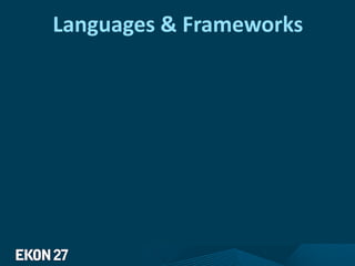 Languages & Frameworks
 