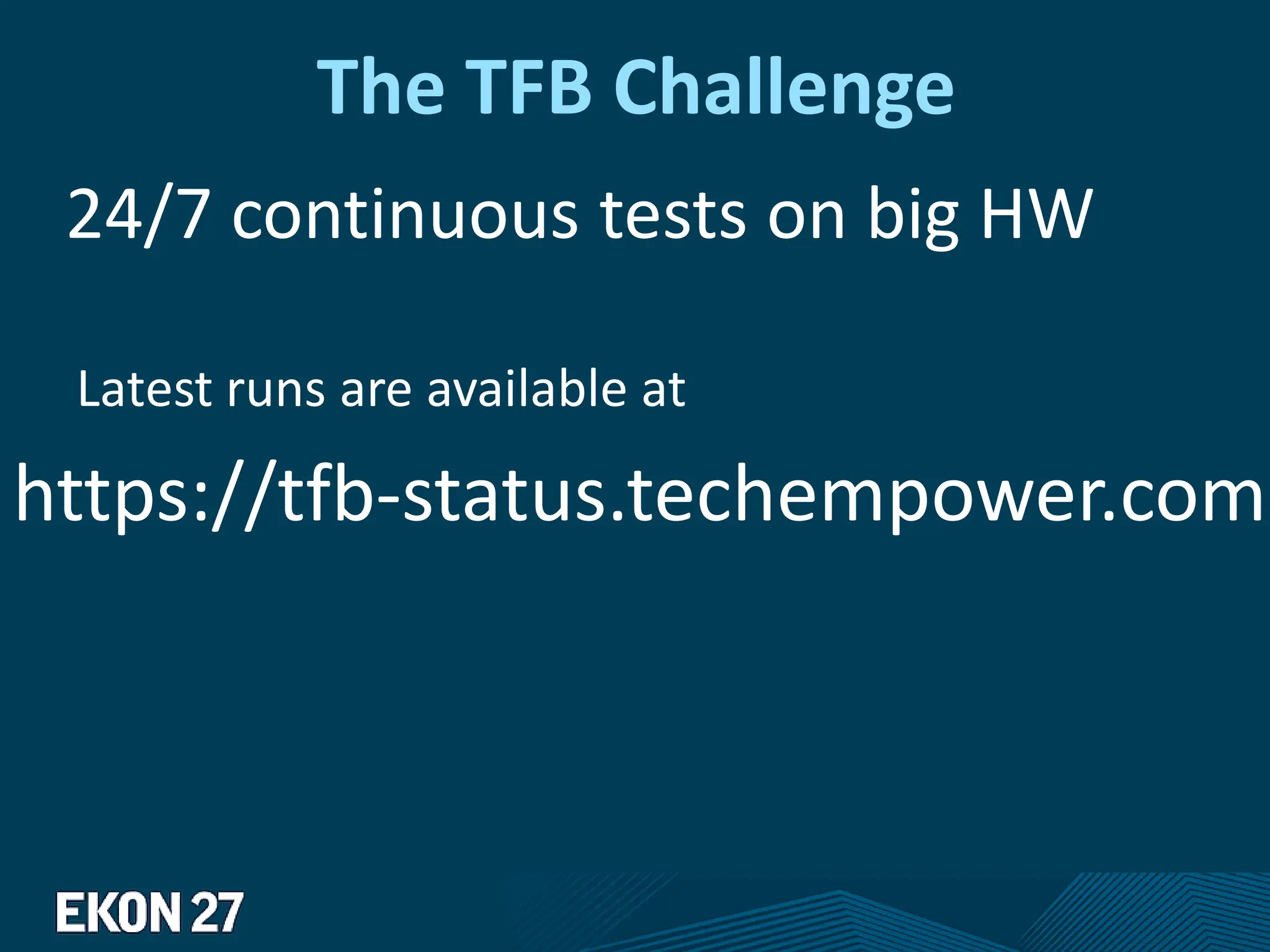 The TFB Challenge
24/7 continuous tests on big HW
Latest runs are available at
https://tfb-status.techempower.com
 