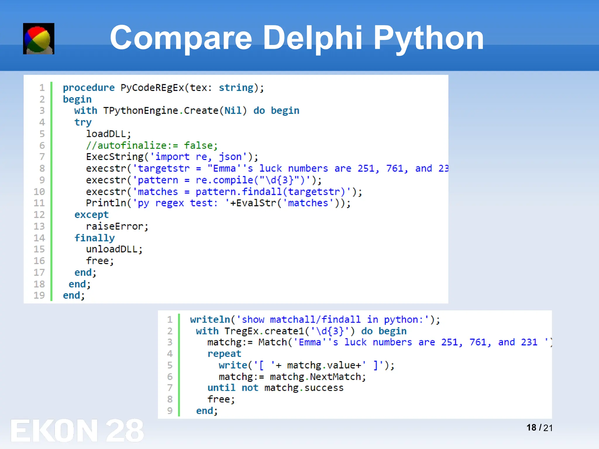 18 / 21
Compare Delphi Python
 