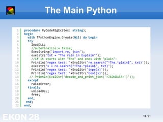 15 / 21
The Main Python
 