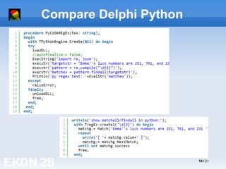 18 / 21
Compare Delphi Python
 