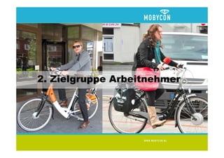 2. Zielgruppe Arbeitnehmer
 