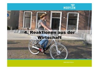 4. Reaktionen aus der
      Wirtschaft
 