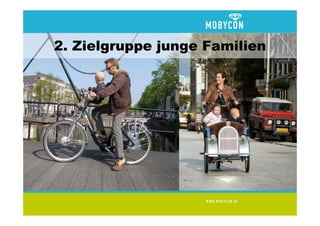 2. Zielgruppe junge Familien
 