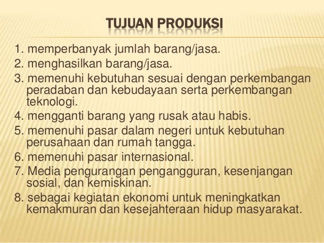 KEGIATAN PRODUKSI