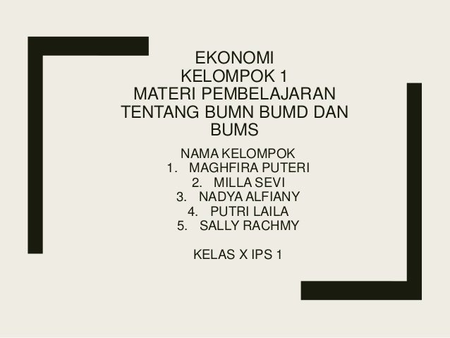 Ekonomi Bumn Bumd Dan Bums Kelas X