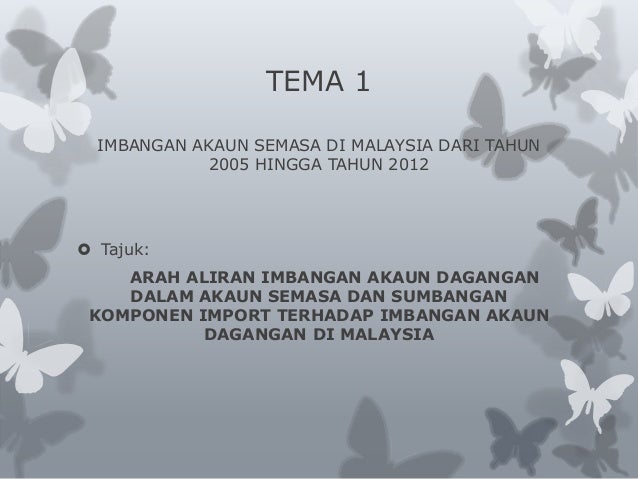 Ekonomi 944 4 Imbangan Akaun Semasa Di Malaysia Dari Tahun 2005 Hin