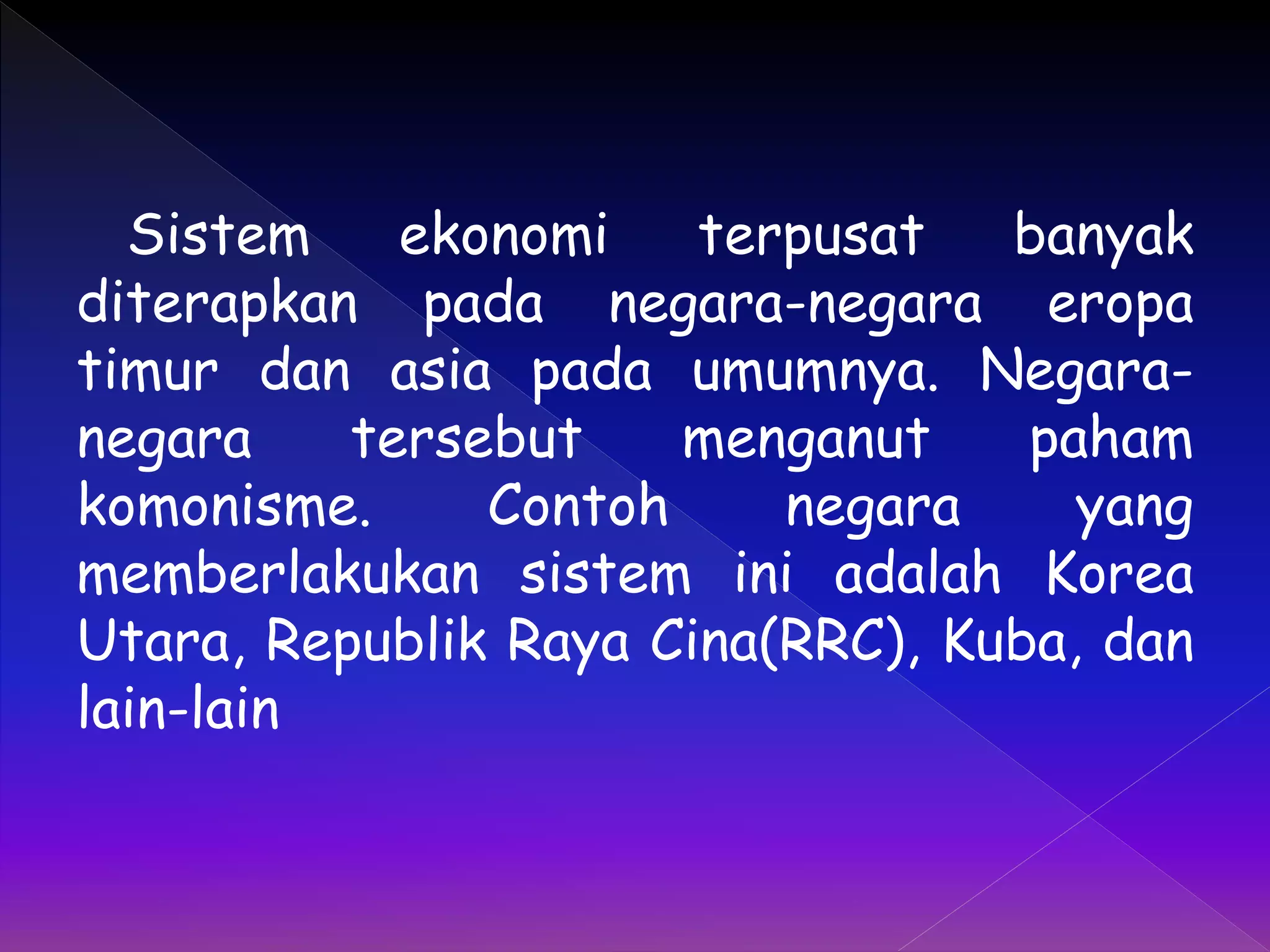 Sistem Ekonomi Terpusat (Centralized Economic System) PPTX