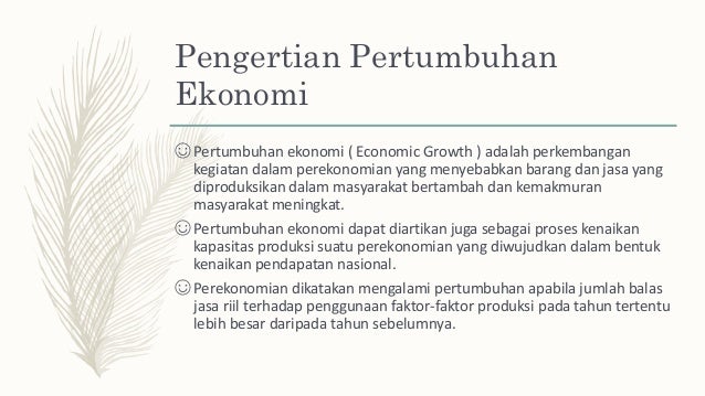 Ppt Pertumbuhan Dan Pembangunan Ekonomi Ranti Pusriana Oleh Alfidhah