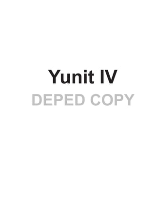 329
DEPED COPY
Yunit IV
 