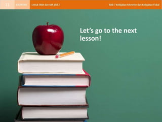 Let’s go to the next
lesson!
11
 