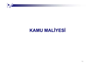 7373
KAMU MALİYESİ
 