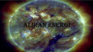 Aliran Energi
 