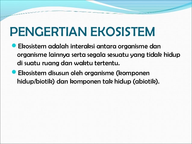 Ekosistem pencemaran-pelestarian-kpdatan populasi