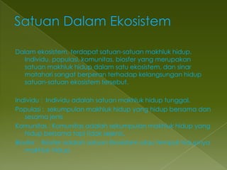 Contoh Individu Ekosistem biologi | PPTX