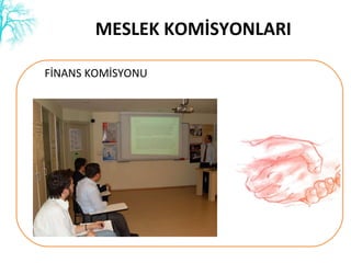MESLEK KOMİSYONLARI FİNANS İ۰ 