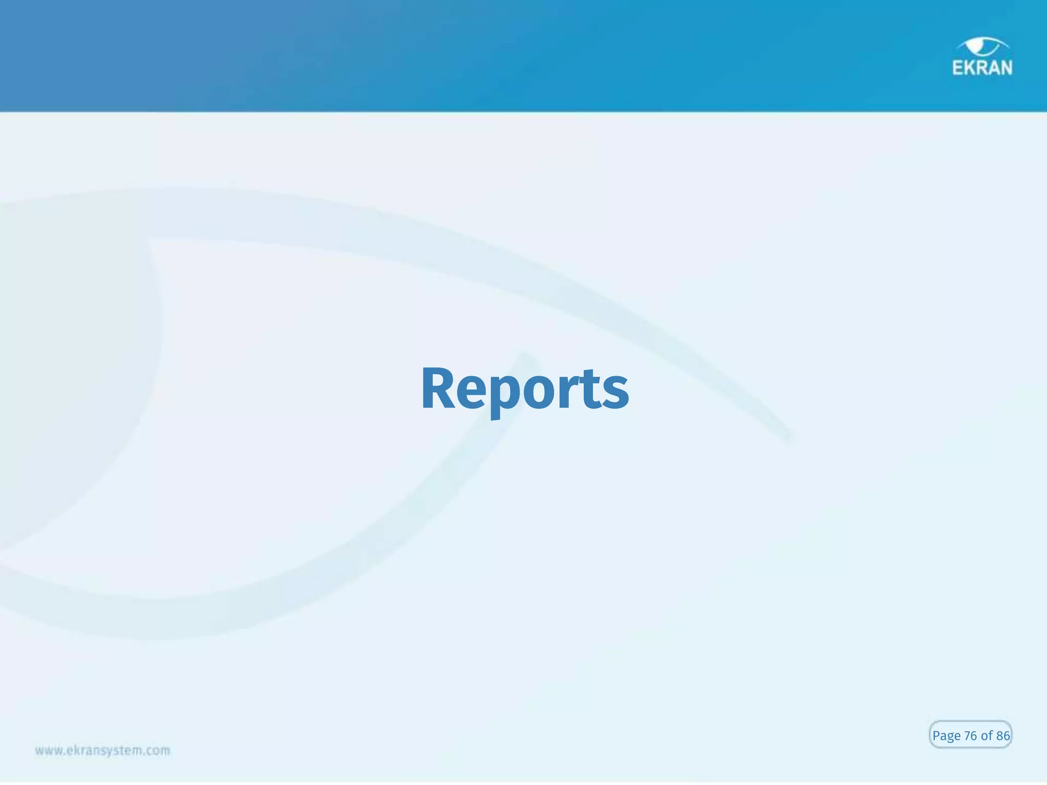 Reports
Page 76 of 86
 