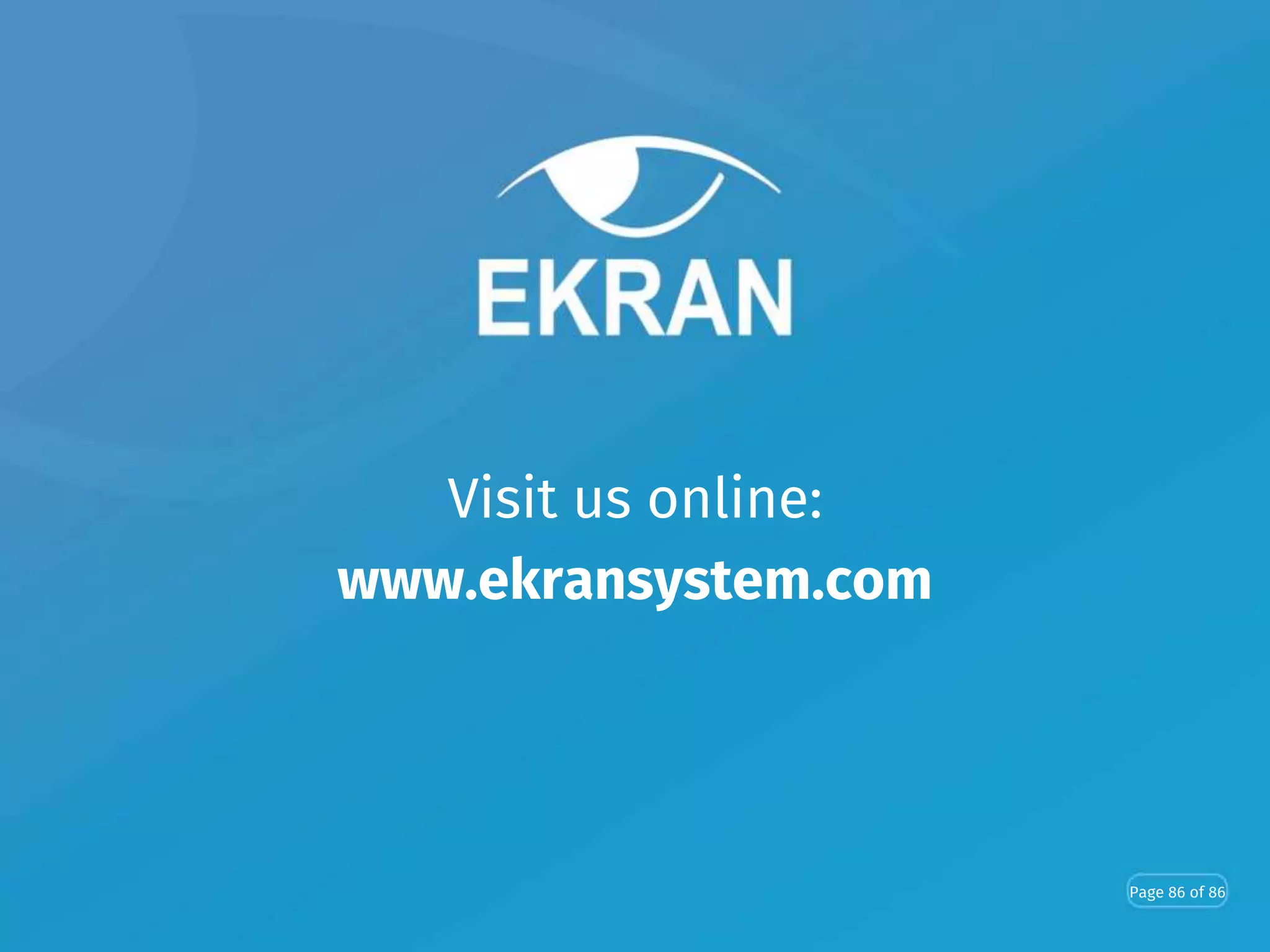 Visit us online:
www.ekransystem.com
Page 86 of 86
 