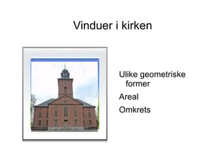 Vinduer i kirken ,[object Object]