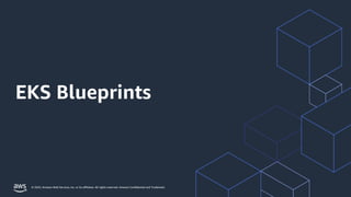 From Zero to Production with Amazon EKS Blueprints for Terraform | PDF