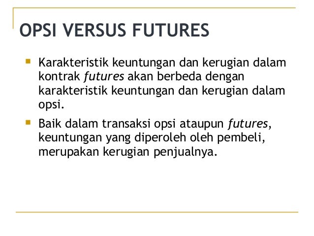 Opsi perdagangan hari di futures