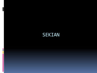 SEKIAN

 