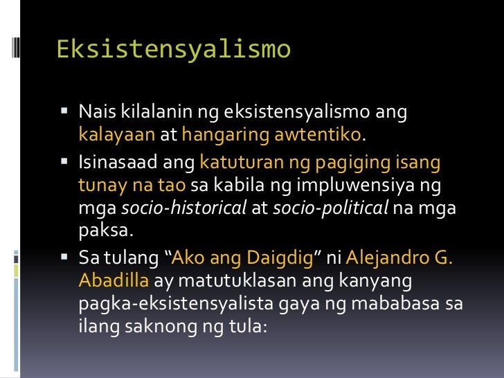Ano Ang Teoryang Eksistensyalismo Ano Ang Eksistensyalismo Sa Panitikan