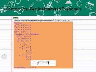 Contoh soal Pertidaksamaan Eksponen
 