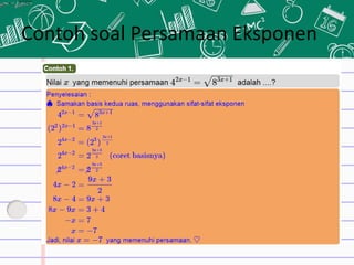 Contoh soal Persamaan Eksponen
 