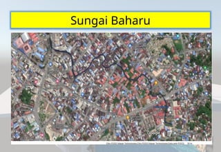 Sungai Baharu
 