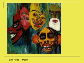 Emil Nolde – “Maske”
 