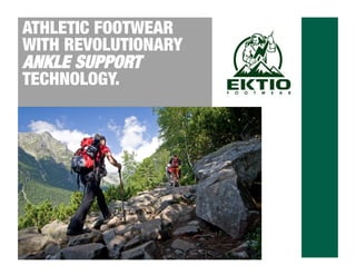 ATHLETIC FOOTWEAR
WITH REVOLUTIONARY
ANKLE SUPPORT
TECHNOLOGY.
 