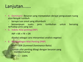 Rumus Inp Ektum kel 9 metode analisis vegetasi | PPTX