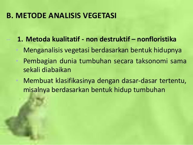 Ektum kel 9 metode analisis vegetasi Ektum kel 9 metode analisis vegetasi