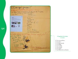 134


          El aguijón de la abeja
                es como:

      •	 Una navaja filosa
      •	 Un clavo
      •	 Un lápiz picudo
      •	 Un palillo
      •	 Un cuchillo
      •	 Una espada
      •	 Una aguja
      •	 Los dientes de un tiburón
 