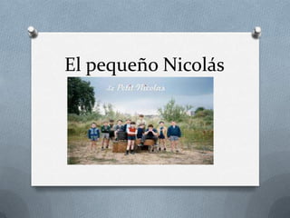 El pequeño Nicolás
 