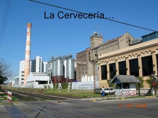 La Cervecería… 