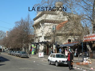 LA ESTACIÓN 