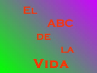 El ABC de la Vida 