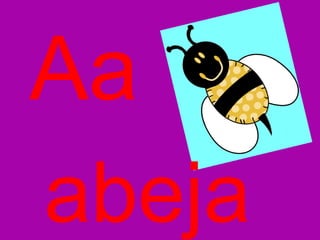 Aa abeja 