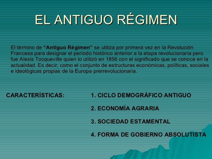 Caracteristicas Del Antiguo Regimen