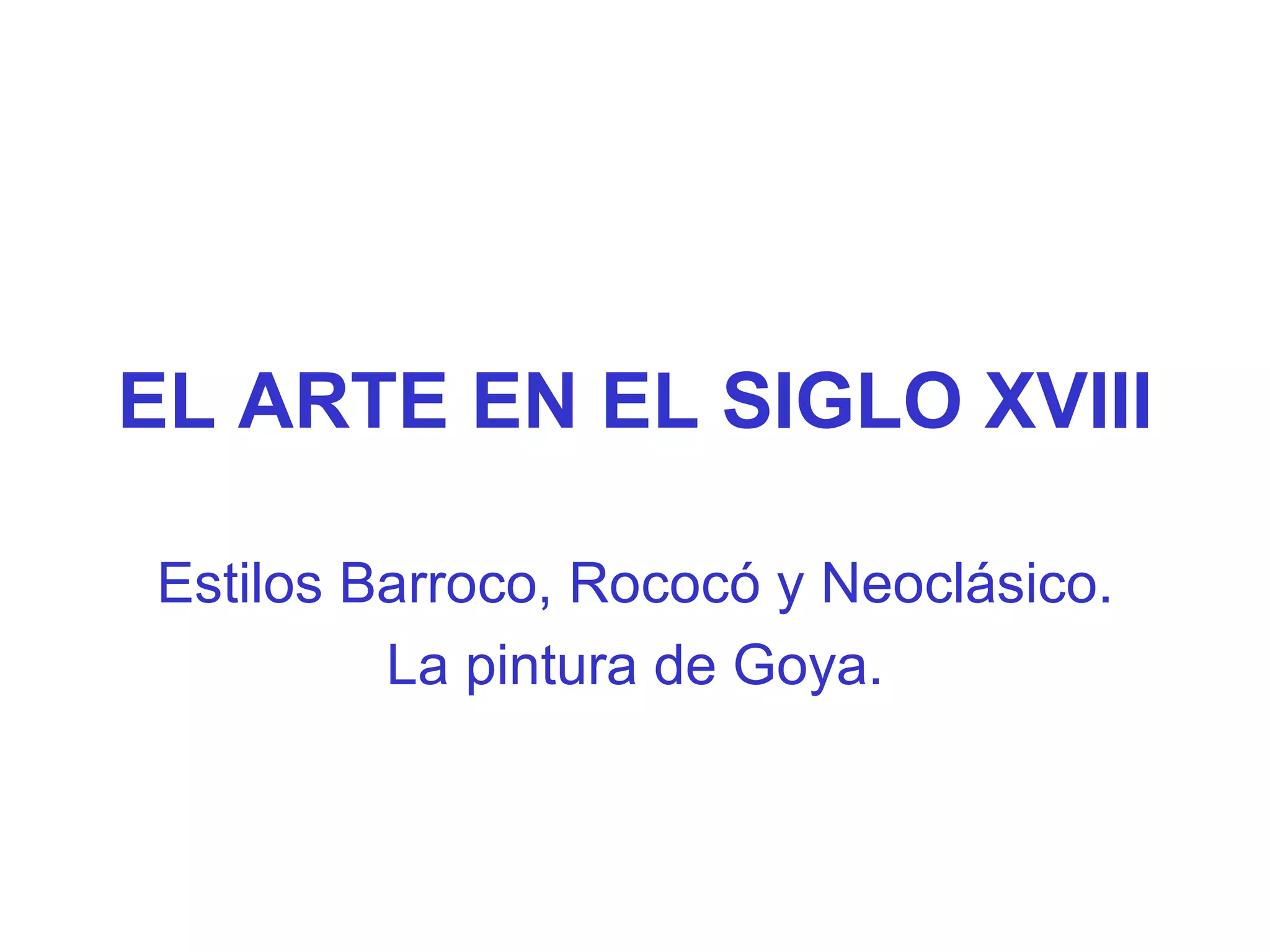 El Arte En El Siglo XVIII | PPT
