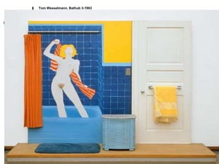 Tom Wesselmann. Bathub 3-1963
 