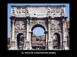 EL ARCO DE CONSTANTINO (ROMA) 