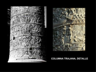COLUMNA TRAJANA, DETALLE 