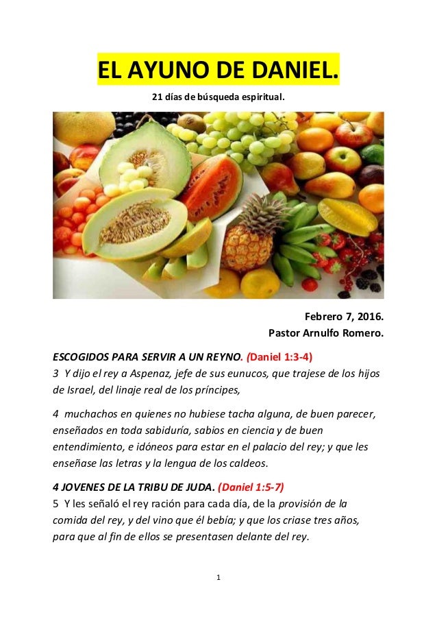 El ayuno de daniel de 21 dias doc. oficial para dom. 02 07 16.