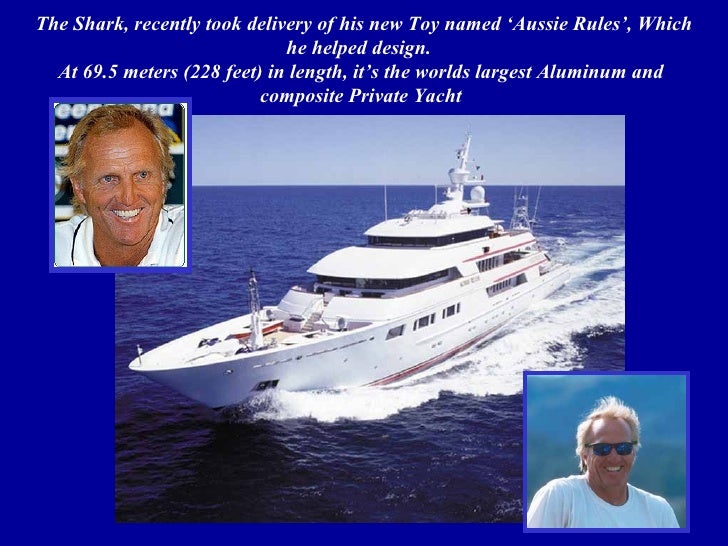 El barco de Greg Norman