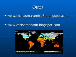Otros www.nicolasmarambio8b.blogspot.com www.carlosmena8b.blogspot.com 