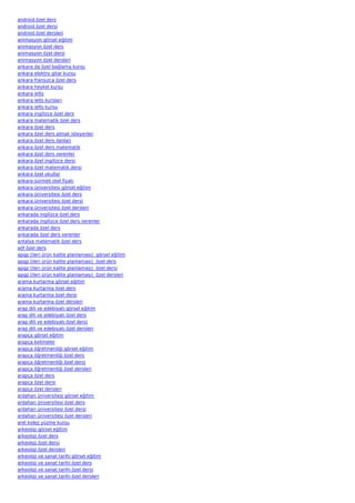 android özel ders
android özel dersi
android özel dersleri
animasyon görsel eğitim
animasyon özel ders
animasyon özel dersi
animasyon özel dersleri
ankara da özel bağlama kursu
ankara elektro gitar kursu
ankara fransızca özel ders
ankara heykel kursu
ankara ielts
ankara ielts kursları
ankara ielts kursu
ankara ingilizce özel ders
ankara matematik özel ders
ankara özel ders
ankara özel ders almak isteyenler
ankara özel ders ilanları
ankara özel ders matematik
ankara özel ders verenler
ankara özel ingilizce dersi
ankara özel matematik dersi
ankara özel okullar
ankara sürmeli otel fiyatı
ankara üniversitesi görsel eğitim
ankara üniversitesi özel ders
ankara üniversitesi özel dersi
ankara üniversitesi özel dersleri
ankarada ingilizce özel ders
ankarada ingilizce özel ders verenler
ankarada özel ders
ankarada özel ders verenler
antalya matematik özel ders
aöf özel ders
apqp (ileri ürün kalite planlaması)  görsel eğitim
apqp (ileri ürün kalite planlaması)  özel ders
apqp (ileri ürün kalite planlaması)  özel dersi
apqp (ileri ürün kalite planlaması)  özel dersleri
arama kurtarma görsel eğitim
arama kurtarma özel ders
arama kurtarma özel dersi
arama kurtarma özel dersleri
arap dili ve edebiyatı görsel eğitim
arap dili ve edebiyatı özel ders
arap dili ve edebiyatı özel dersi
arap dili ve edebiyatı özel dersleri
arapça görsel eğitim
arapça kelimeler
arapça öğretmenliği görsel eğitim
arapça öğretmenliği özel ders
arapça öğretmenliği özel dersi
arapça öğretmenliği özel dersleri
arapça özel ders
arapça özel dersi
arapça özel dersleri
ardahan üniversitesi görsel eğitim
ardahan üniversitesi özel ders
ardahan üniversitesi özel dersi
ardahan üniversitesi özel dersleri
arel koleji yüzme kursu
arkeoloji görsel eğitim
arkeoloji özel ders
arkeoloji özel dersi
arkeoloji özel dersleri
arkeoloji ve sanat tarihi görsel eğitim
arkeoloji ve sanat tarihi özel ders
arkeoloji ve sanat tarihi özel dersi
arkeoloji ve sanat tarihi özel dersleri
 
