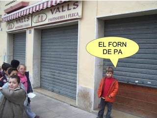 EL FORN DE PA 